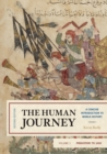 The Human Journey : A Concise Introduction to World History, Prehistory to 1450 - Book