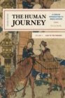 The Human Journey : A Concise Introduction to World History, 1450 to the Present - Book