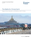 Battle for China's Spirit : Religious Revival, Repression, and Resistance under Xi Jinping - eBook
