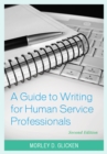 A Guide to Writing for Human Service Professionals - Book