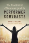 The Enterprising Musician's Guide to Performer Contracts - Book