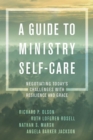 A Guide to Ministry Self-Care : Negotiating Today's Challenges with Resilience and Grace - eBook