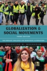 Globalization and Social Movements : The Populist Challenge and Democratic Alternatives - Book