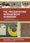Preservation Management Handbook : A 21st-Century Guide for Libraries, Archives, and Museums - eBook