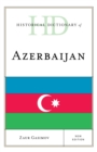 Historical Dictionary of Azerbaijan - Book