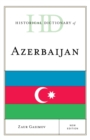 Historical Dictionary of Azerbaijan - eBook
