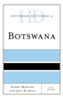 Historical Dictionary of Botswana - Book