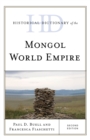 Historical Dictionary of the Mongol World Empire - Book