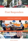 First Responders : A Practical Career Guide - eBook