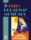 Complete Book of 1920s Broadway Musicals - eBook