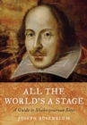 All the World's a Stage : A Guide to Shakespearean Sites - Book