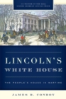 Lincoln's White House : The People's House in Wartime - Book