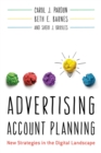 Advertising Account Planning : New Strategies in the Digital Landscape - eBook