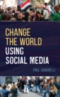 Change the World Using Social Media - Book