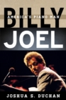 Billy Joel : America's Piano Man - Book