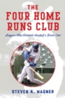 The Four Home Runs Club : Sluggers Who Achieved Baseball's Rarest Feat - Book