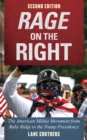 Rage on the Right : The American Militia Movement from Ruby Ridge to the Trump Presidency - Book