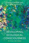 Developing Ecological Consciousness : Becoming Fully Human - Book