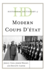 Historical Dictionary of Modern Coups d'etat - eBook