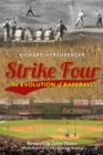 Strike Four : The Evolution of Baseball - Book