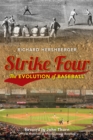 Strike Four : The Evolution of Baseball - eBook