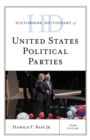 Historical Dictionary of United States Political Parties - eBook