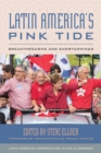 Latin America's Pink Tide : Breakthroughs and Shortcomings - eBook