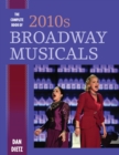 The Complete Book of 2010s Broadway Musicals - eBook