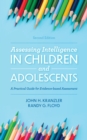 Assessing Intelligence in Children and Adolescents : A Practical Guide for Evidence-based Assessment - Book