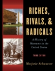 Riches, Rivals, and Radicals : A History of Museums in the United States - eBook