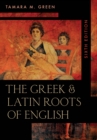 The Greek & Latin Roots of English - Book