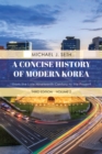 A Concise History of Modern Korea : From the Late Nineteenth Century to the Present - Book