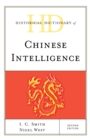 Historical Dictionary of Chinese Intelligence - Book