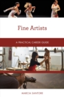 Fine Artists : A Practical Career Guide - eBook