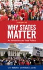 Why States Matter : An Introduction to State Politics - eBook