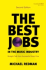 Best Jobs in the Music Industry : Straight Talk from Successful Music Pros - eBook