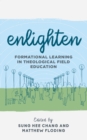 Enlighten : Formational Learning in Theological Field Education - Book