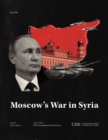 Moscow's War in Syria - Book