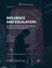 Influence and Escalation : Implications of Russian and Chinese Influence Operations for Crisis Management - eBook