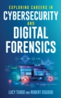 Exploring Careers in Cybersecurity and Digital Forensics - Book