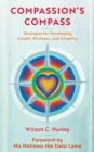 Compassion's COMPASS : Strategies for Developing Insight, Kindness, and Empathy - Book
