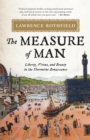The Measure of Man : Liberty, Virtue, and Beauty in the Florentine Renaissance - Book