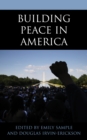 Building Peace in America - Book