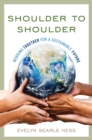Shoulder to Shoulder : Working Together for a Sustainable Future - eBook