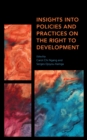 Insights into Policies and Practices on the Right to Development - Book