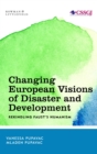 Changing European Visions of Disaster and Development : Rekindling Faust's Humanism - eBook