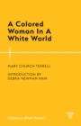 A Colored Woman In A White World - Book