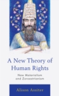 New Theory of Human Rights : New Materialism and Zoroastrianism - eBook