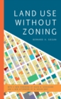 Land Use without Zoning - eBook