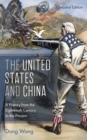 The United States and China : A History from the Eighteenth Century to the Present - Book